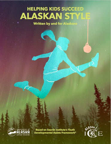 Helping Kids Succeed - Alaskan Style (Kindle Edition)